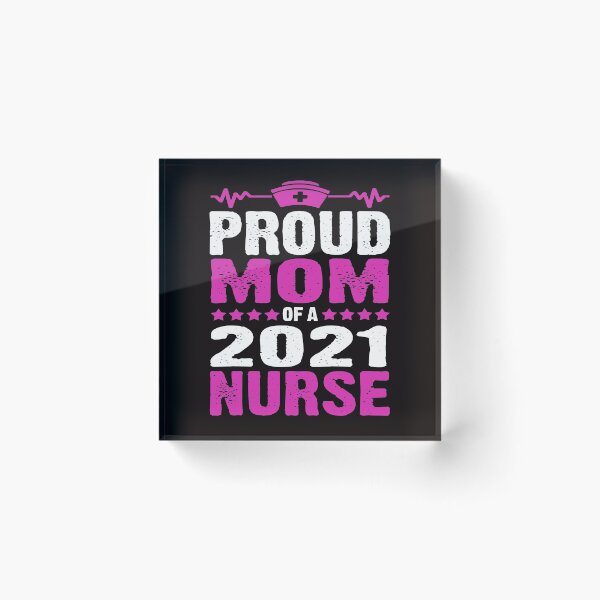 Item preview, Proud Mom of a 2021 nurse, nursing student gift  designed and sold by Majesticoo.