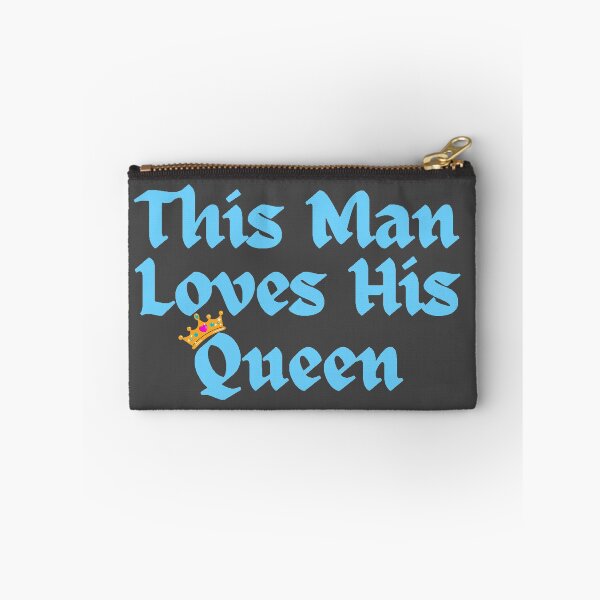 Item preview, Wordplay meme, This Man Loves his Queen #3 designed and sold by Hypnotees.