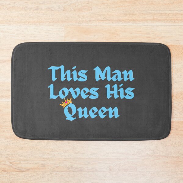 Item preview, Wordplay meme, This Man Loves his Queen #3 designed and sold by Hypnotees.