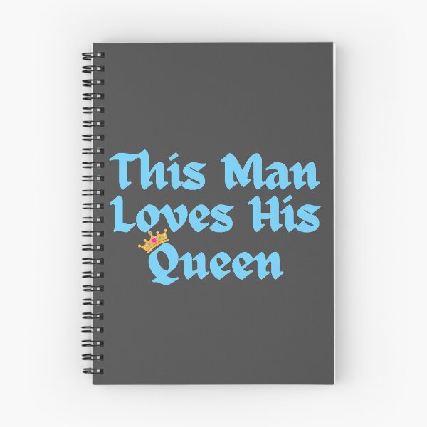 Item preview, Wordplay meme, This Man Loves his Queen #3 designed and sold by Hypnotees.