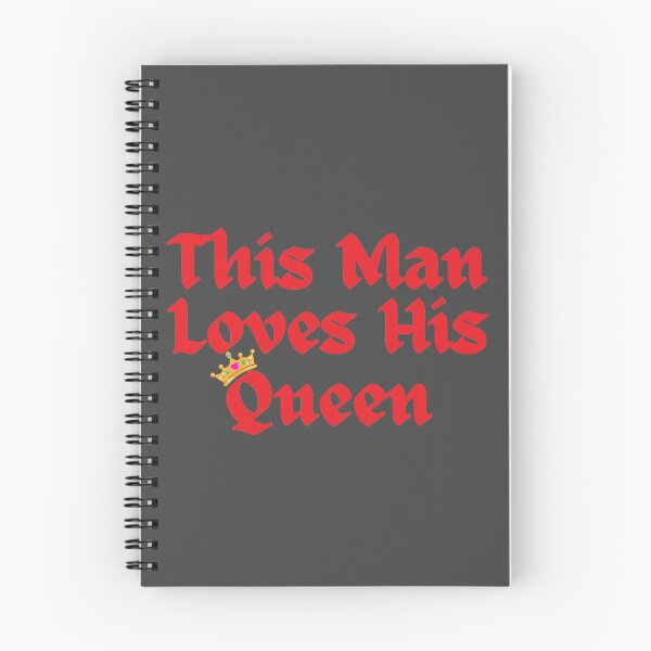 Item preview, Wordplay meme, This Man Loves his Queen #4 designed and sold by Hypnotees.