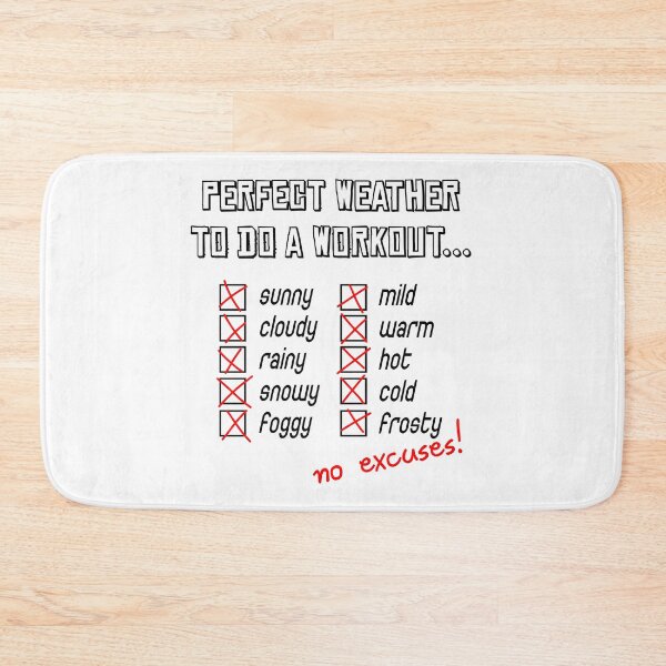 Item preview, No weather excuses fitness motivation designed and sold by ARTemyzz.