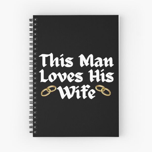 Item preview, Wordplay meme, This Man Loves his Wife #1 designed and sold by Hypnotees.