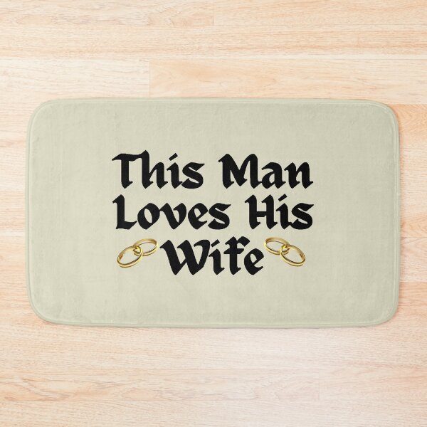 Item preview, Wordplay meme, This Man Loves his Wife #2 designed and sold by Hypnotees.