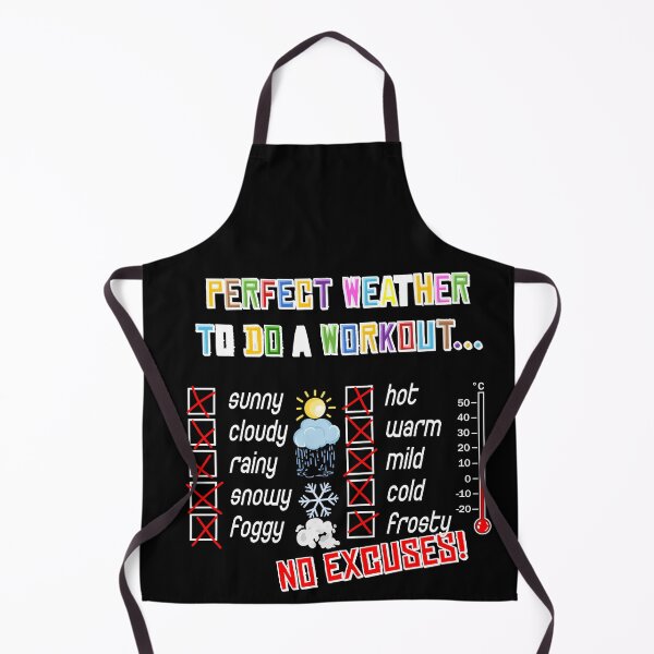 Item preview, No weather excuses working out design designed and sold by ARTemyzz.