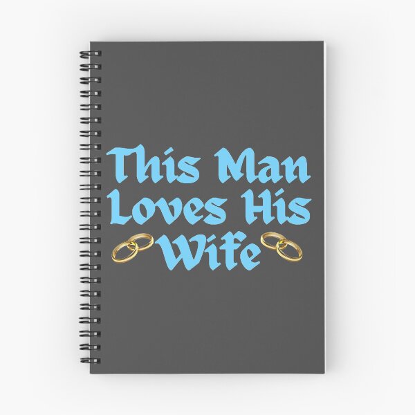 Item preview, Wordplay meme, This Man Loves his Wife #3 designed and sold by Hypnotees.