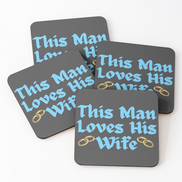 Item preview, Wordplay meme, This Man Loves his Wife #3 designed and sold by Hypnotees.
