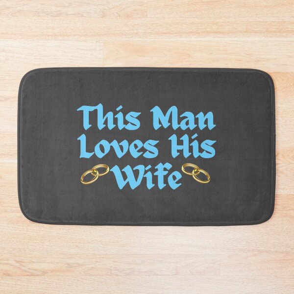 Item preview, Wordplay meme, This Man Loves his Wife #3 designed and sold by Hypnotees.