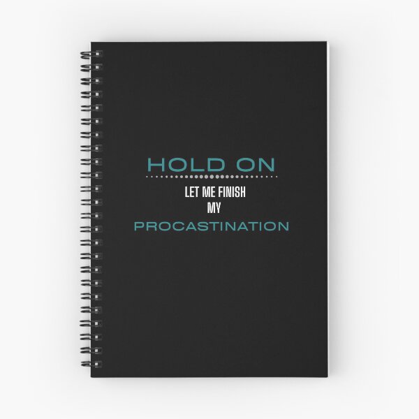Item preview, Hold on, Let Me Finish My Procastination Blue And Green designed and sold by Ensjodesigns.