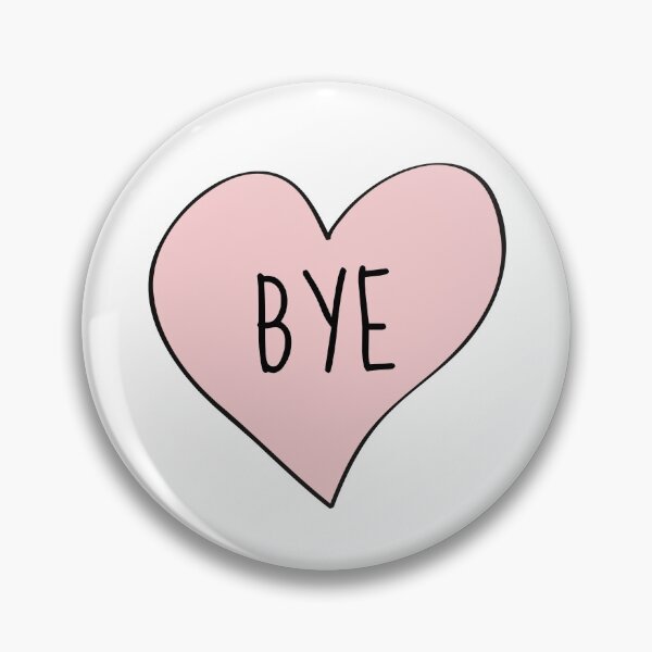 Item preview, BYE Sassy Conversation Heart - Trendy/Hipster/Tumblr Meme designed and sold by Desandu.