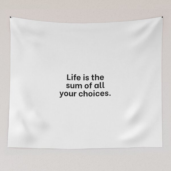 Item preview, Life is the sum of all your choices. designed and sold by Optimus108.