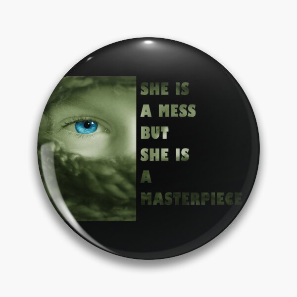 Item preview, She is a mess but she is a masterpiece designed and sold by creatiwhizz.