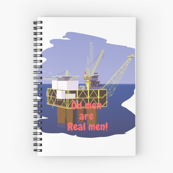 Item preview, Oil men are Real men! designed and sold by Krispsm.
