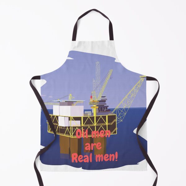 Item preview, Oil men are Real men! designed and sold by Krispsm.