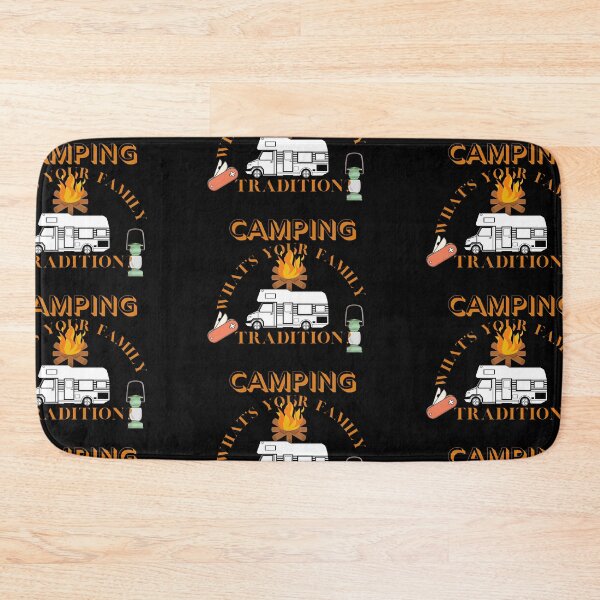 Item preview, camping whats your family tradition designed and sold by amy greaves.