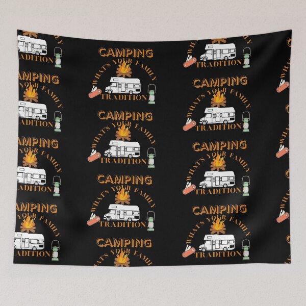 Item preview, camping whats your family tradition designed and sold by amy greaves.