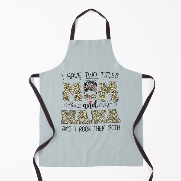 Item preview, Mother's Day I Have Two Titles Mom And Nana Leopard Print designed and sold by Mekoooo.
