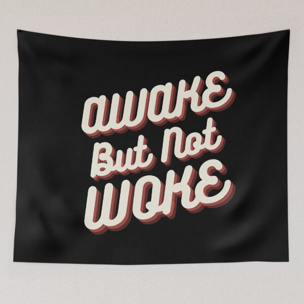 Item preview, Awake But Not Woke designed and sold by Mariano Topno.
