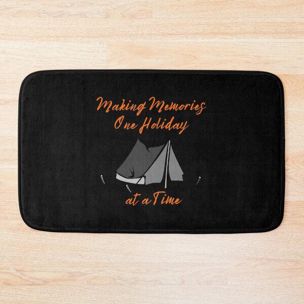 Item preview, Making Memories one Holiday at a Time camping holiday vacation Tent caravan designed and sold by kawrdesigns.