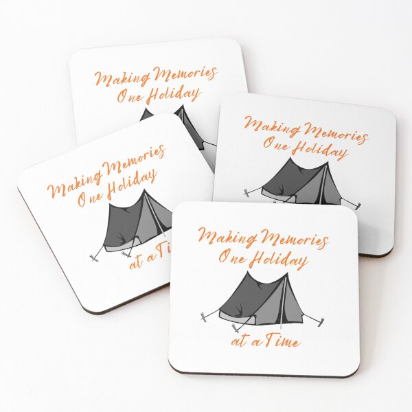 Item preview, Making Memories one Holiday at a Time camping holiday vacation Tent caravan designed and sold by kawrdesigns.