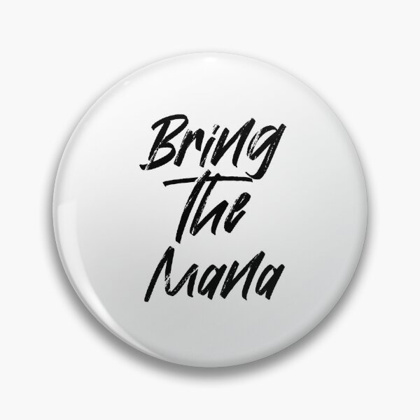 Item preview, Bring The Mana BK designed and sold by VicFreedomind.