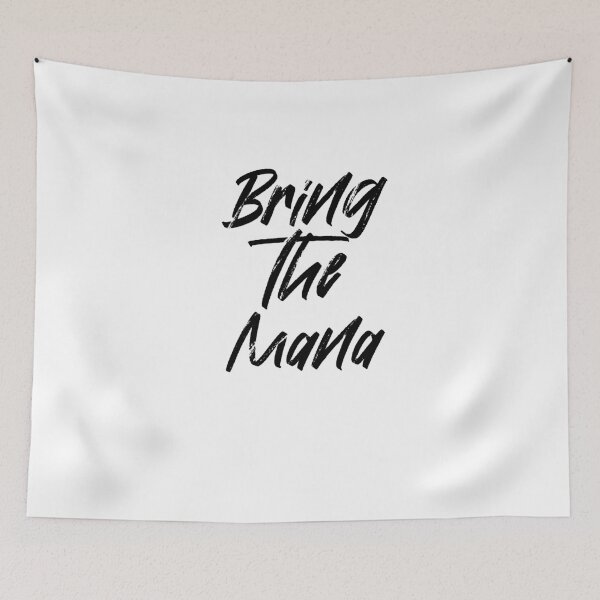 Item preview, Bring The Mana BK designed and sold by VicFreedomind.