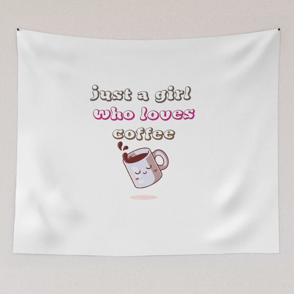 Item preview,  just a girl who loves coffee designed and sold by HeroProd.