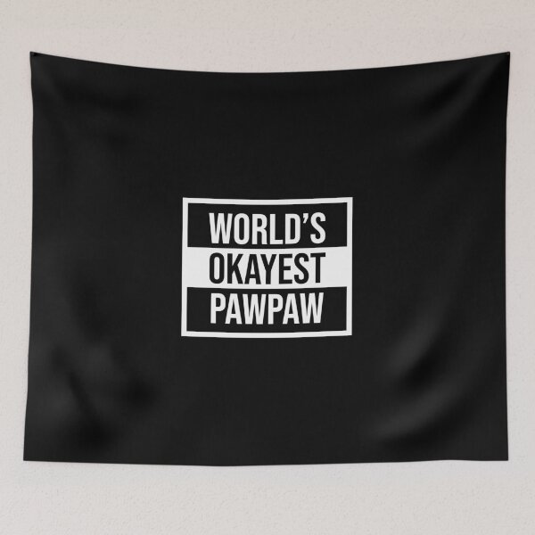 Item preview, World's Okayest Pawpaw designed and sold by TheBeastNation.