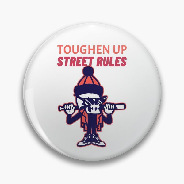 Item preview, TOUGHEN UP STREET RULES designed and sold by DomGDesign.