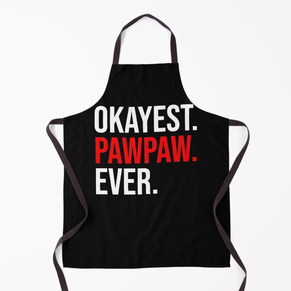 Item preview, Okayest Pawpaw ever designed and sold by TheBeastNation.