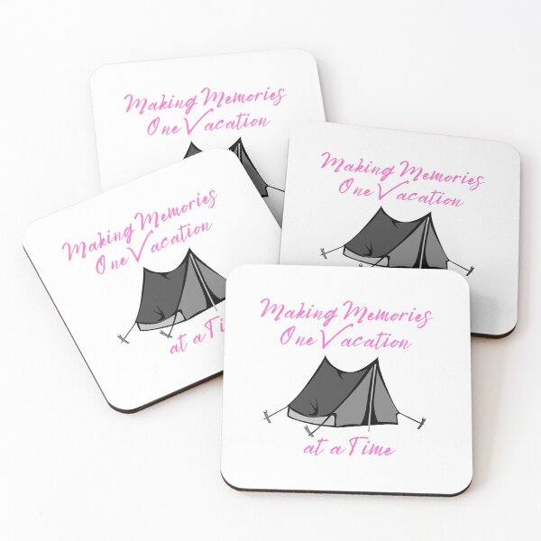 Item preview, Making Memories one Vacation at a Time camping holiday vacation Tent caravan designed and sold by kawrdesigns.