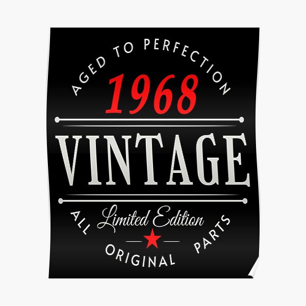 "Vintage Born In 1968" Poster by GACreative63 Redbubble