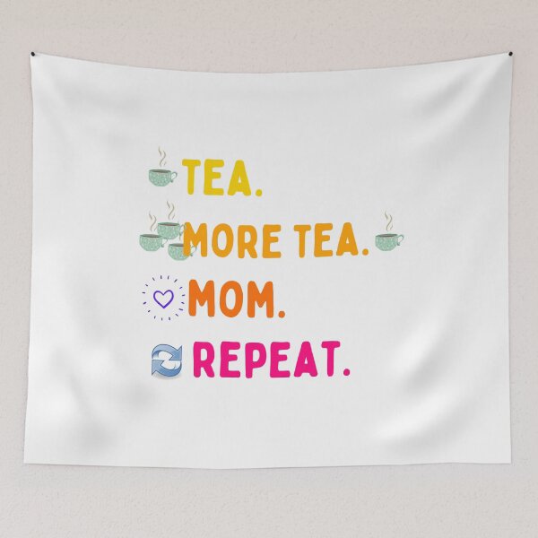 Item preview, Tea. More Tea. Mom. Repeat.  designed and sold by LeBreab.
