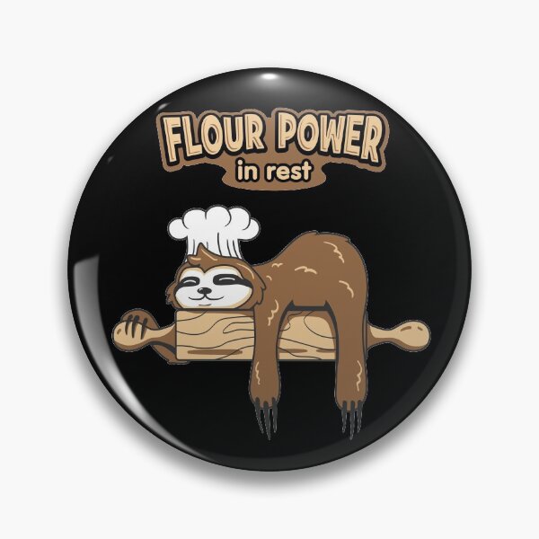 Item preview, Flour Power In Rest Design for relaxed, chilled out or retired bakers designed and sold by tbauernhoferbiz.