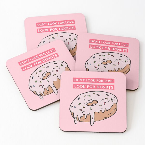 Item preview, DON'T LOOK FOR LOVE LOOK FOR DONUTS designed and sold by ForStrong.