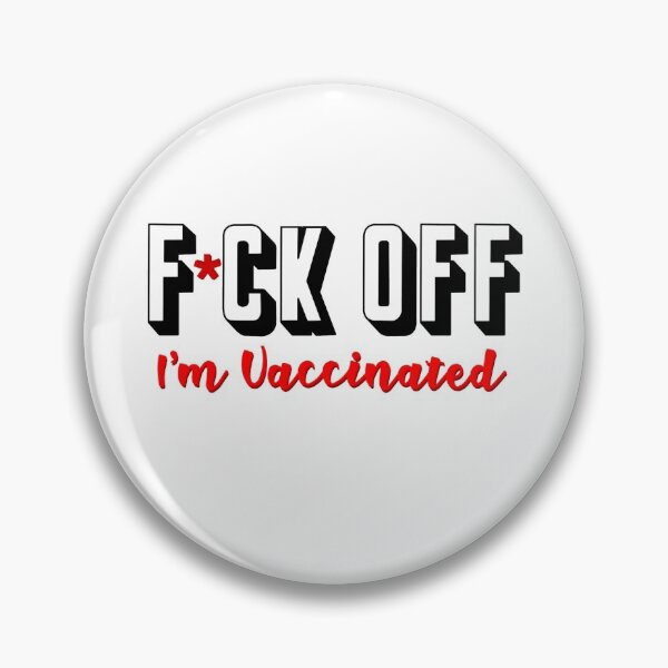 Item preview, I’m Vaccinated  designed and sold by MLD112.