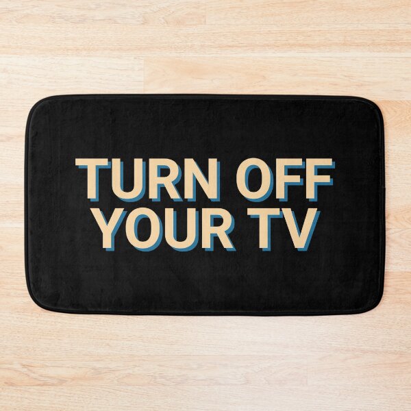 Item preview, Turn Off Your TV News designed and sold by Sour Soul.
