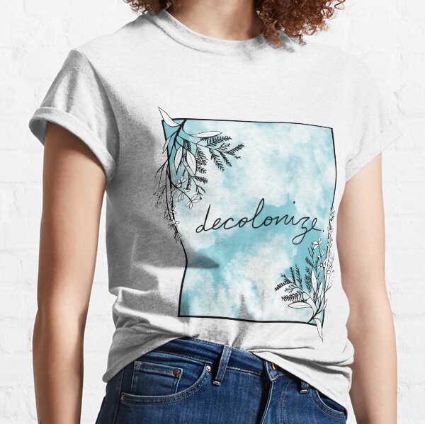 Decolonize And Moisturize T-Shirt - CreativeTDesign