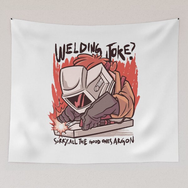 Item preview, Welding Joke? Sorry, All The Good Ones Argon Design for great welder designed and sold by tbauernhoferbiz.