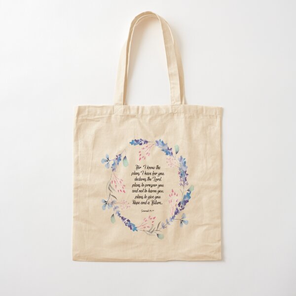 I know the plans I have for you declares the Lord, Jeremiah 29:11, scripture, Christian gift Cotton Tote Bag