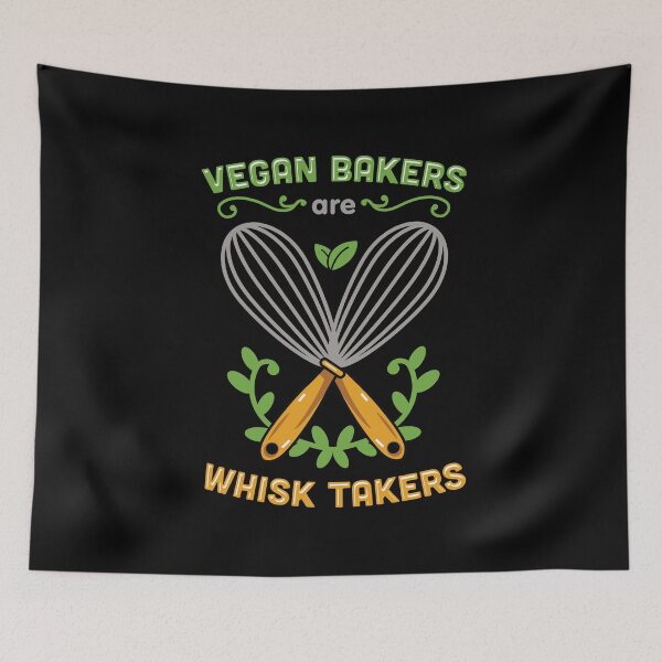 Item preview, Vegan Bakers Are Whisk Takers Design for vegan baker designed and sold by tbauernhoferbiz.