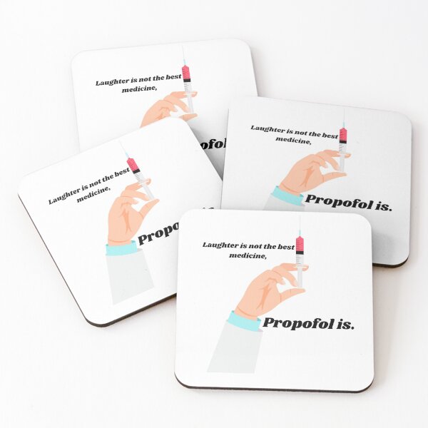 Item preview, Laughter is not the best medicine, Propofol is. designed and sold by MaltesShop.