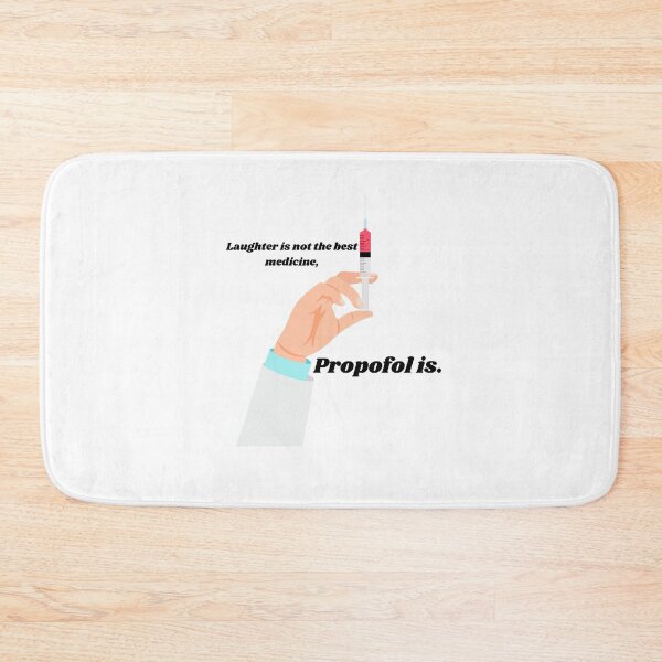 Item preview, Laughter is not the best medicine, Propofol is. designed and sold by MaltesShop.