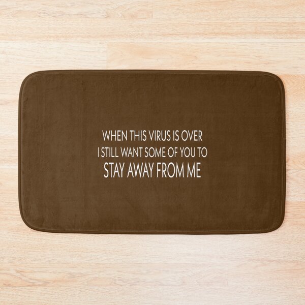 Item preview, when this virus is over 2021 sarcastic funny designed and sold by medbouk1.