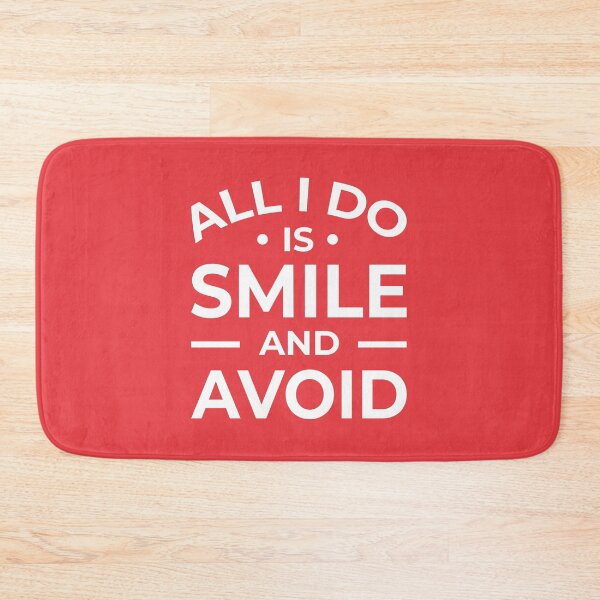 Item preview, All I Do Is Smile And Avoid (Red BG) designed and sold by FilipeFerreira.
