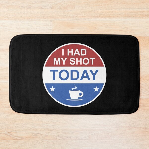 Item preview, I Had My Shot Today Funny Espresso Coffee Drinkers designed and sold by Dan66.