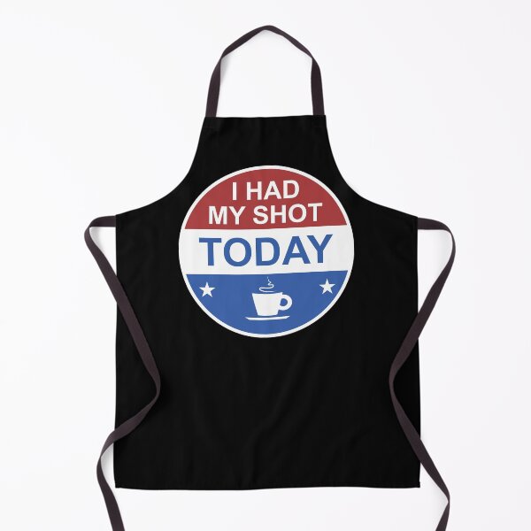 Item preview, I Had My Shot Today Funny Espresso Coffee Drinkers designed and sold by Dan66.