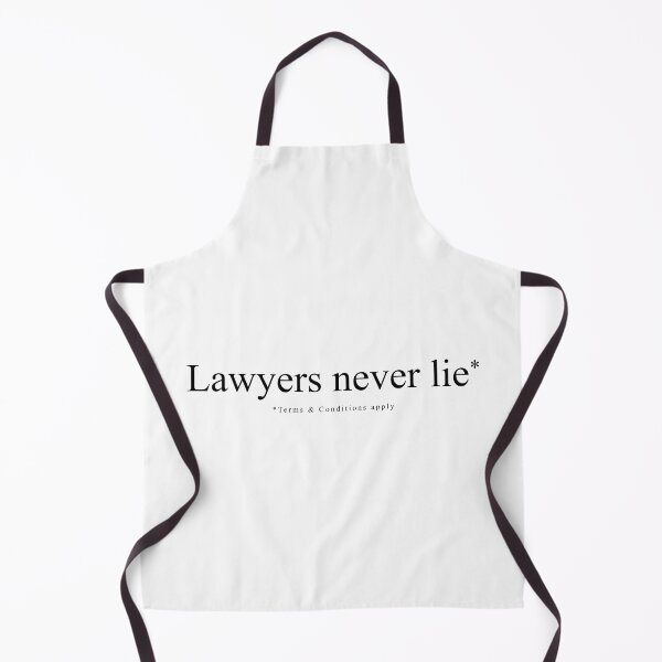 Lawyers never lie Apron