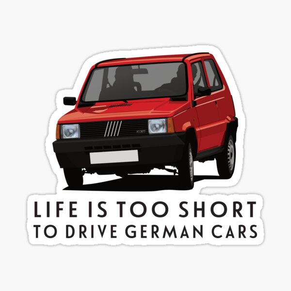 Panda mk1 - La vie est trop courte pour conduire des voitures allemandes - rouge Sticker