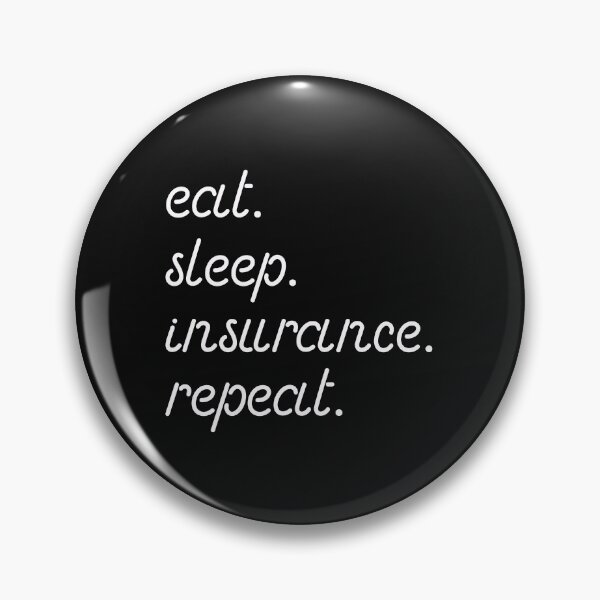 Item preview, eat sleep insurance repeat,car insurance quotes designed and sold by DonmedPro1.